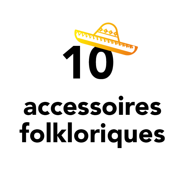 10 accessoires folkloriques