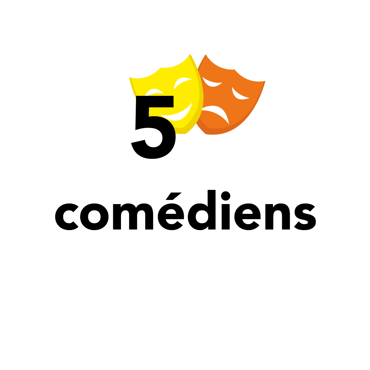 5 comédiens