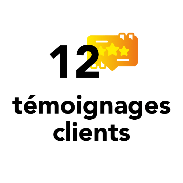 12 témoignages clients