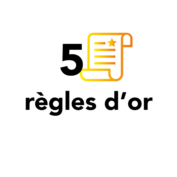 5 règles d'or